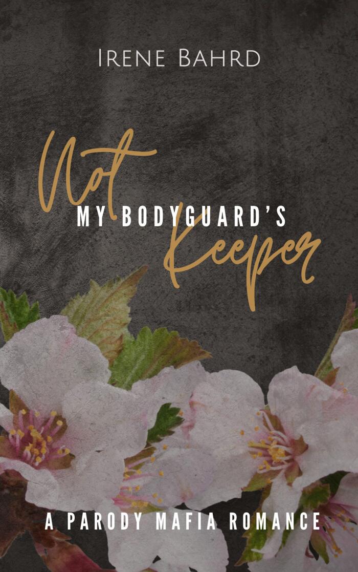 Not My Bodyguard's Keeper