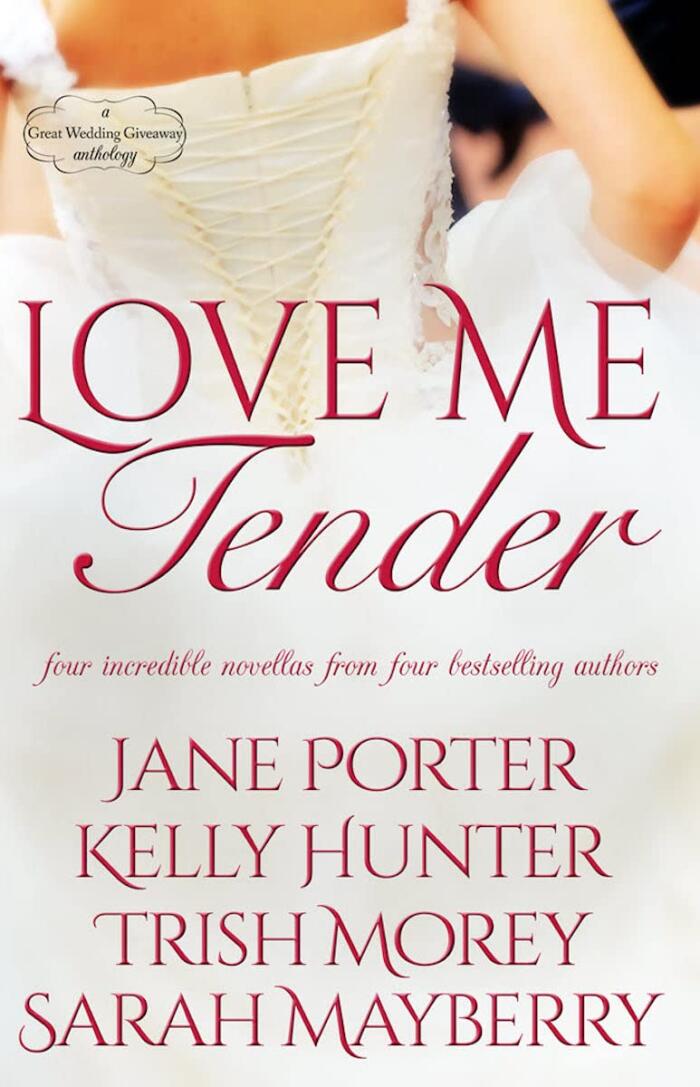 Love Me Tender: A Montana Born Brides Anthology