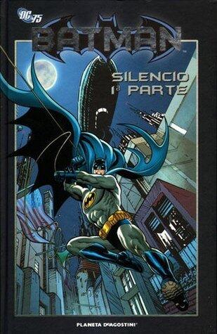 Batman Silencio, parte 1