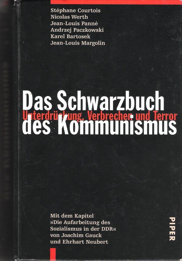 Das Schwarzbuch des Kommunismus. Sonderausgabe. Unterdrückung, Verbrechen und Terror.