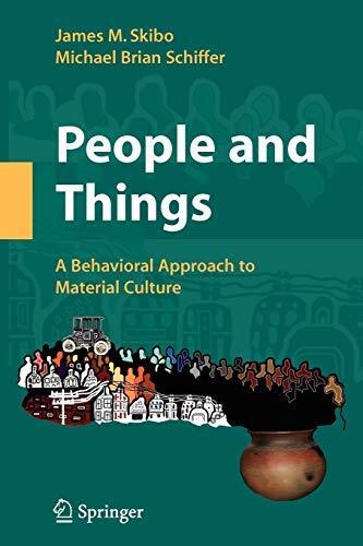 People and Things: A Behavioral Approach to Material Culture (2008 edition)