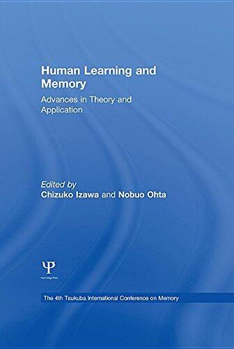 Human Learning and Memory: Advances in Theory and Applications: The 4th Tsukuba International Conference on Memory