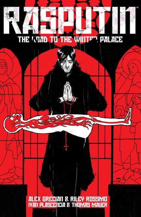 Rasputin, Volume 1: The Road to the Winter Palace