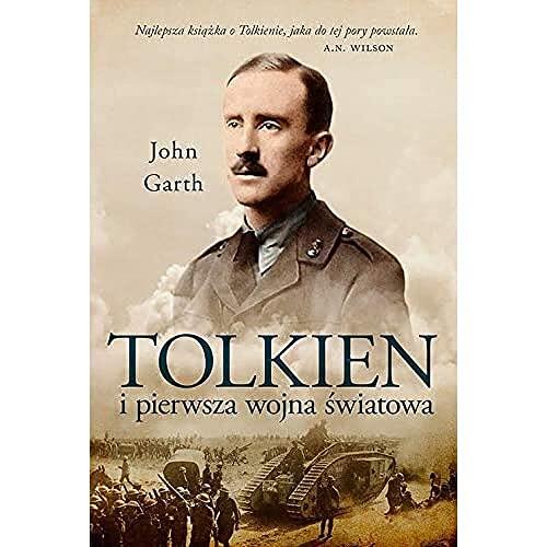 Tolkien i Pierwsza Wojna Światowa u Progu Śródziemia