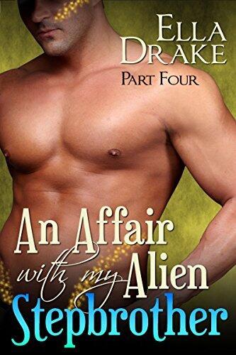 An Affair with My Alien Stepbrother