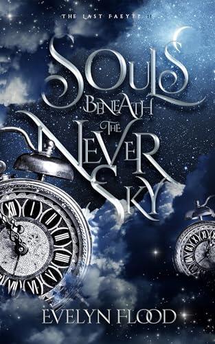 Souls Beneath the Never Sky