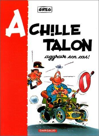 Achille Talon aggrave son cas!