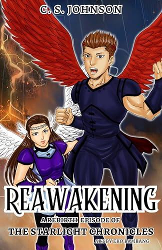 Reawakening: A Rebirth Episode of The Starlight Chronicles