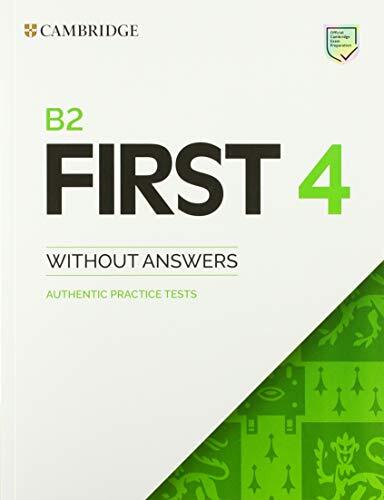 B2 First 4 Student's Book without Answers (Authentic Practice Tests)