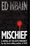 Mischief: A Novel of the 87th Precinct