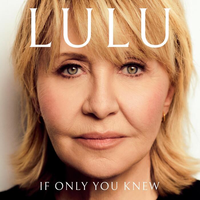 If Only You Knew: The instant bestselling memoir from British pop icon Lulu