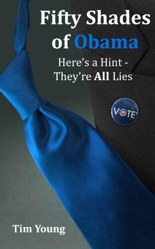 50 shades of Obama - Hint they're all lies