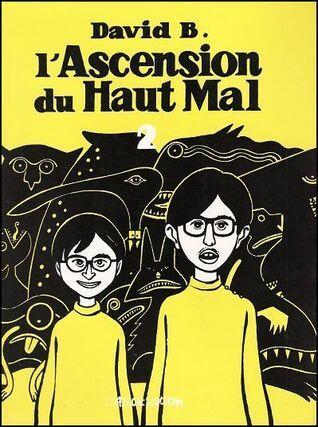 L'Ascension du haut mal, tome 2