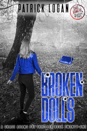 Broken Dolls: Chase Adams Season Two