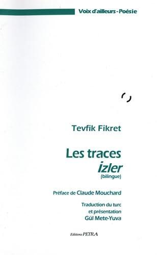 Les traces / Izler
