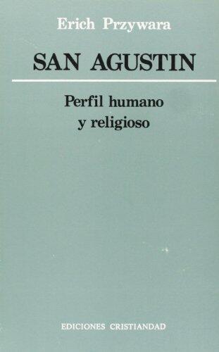 San Agustín: Perfil humano y religioso