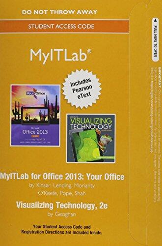 Your Office with Visualizing Technology [with MyITLab Code]