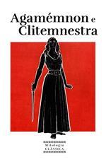 Agamémnon e Clitemnestra