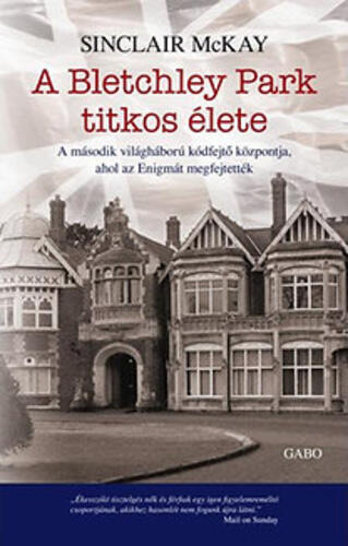 A Bletchley Park titkos élete