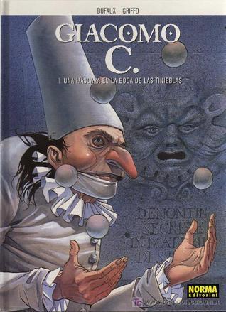Giacomo C. vol 1 Una máscara en la boca de las tinieblas