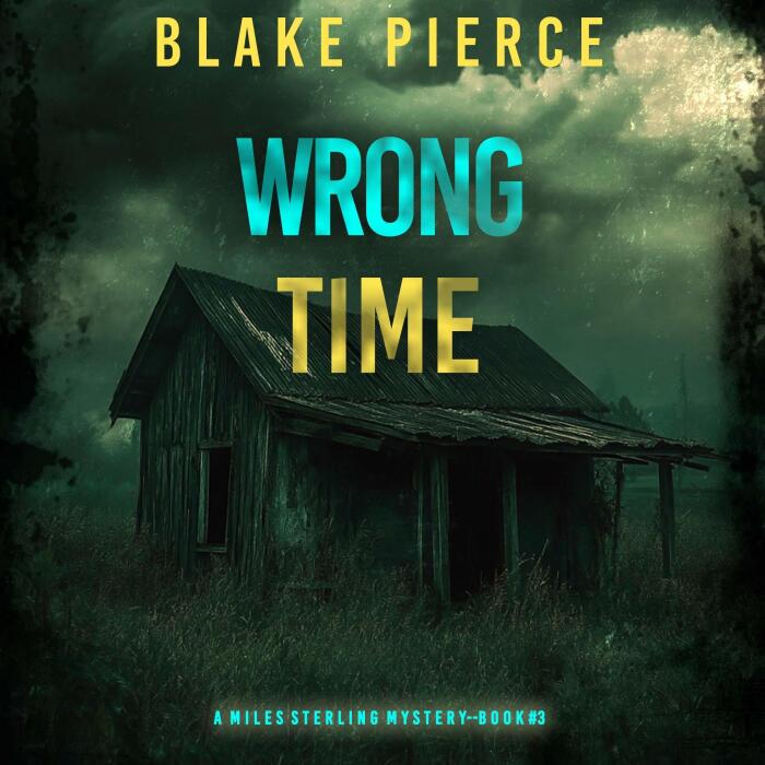 Wrong Time: A Miles Sterling FBI Suspense Thriller, Book 3