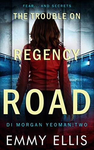 The Trouble on Regency Road