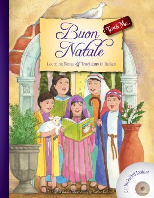 Buon Natale: Learning Songs & Traditions In Italian (Christmas)
