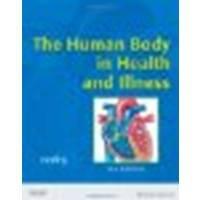 The Human Body in Health and Illness, 4th Edition