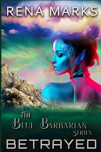 Betrayed: Blue Barbarian Series
