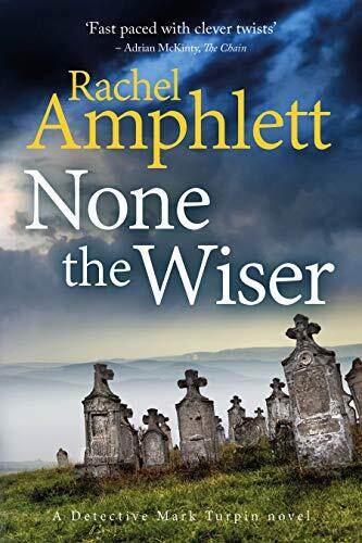 None the Wiser: A Page-Turning Murder Mystery