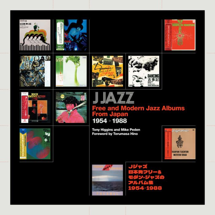 J Jazz: Free and Modern Jazz From Japan 1954-1988