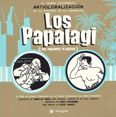 Los Papalagi: Los hombres blancos