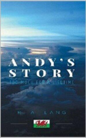 Andy's Story: Too much for a lifetime