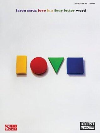 Love Is a Four Letter Word Songbook