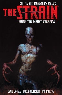 The Strain (Volume 5): The Night Eternal