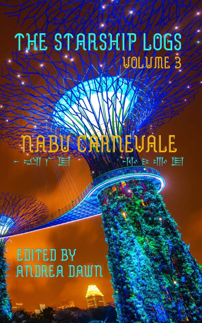 The Starship Logs Volume 3: Nabu Carnevale