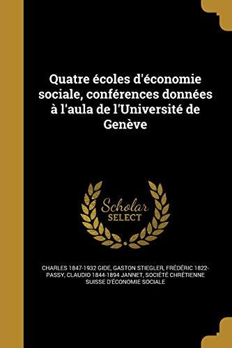 Quatre écoles d'économie sociale, conférences données à l'aula de l'Université de Genève