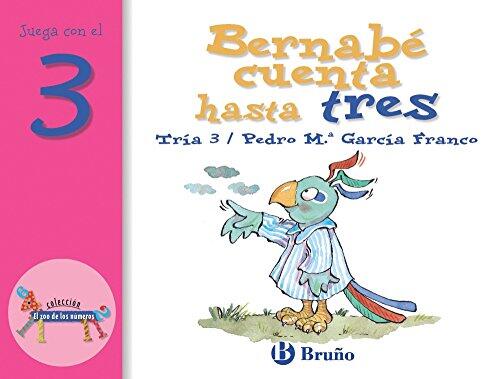 Bernabé cuenta hasta tres: Juega con el 3 (Zoo; Zoo De Los Numeros)