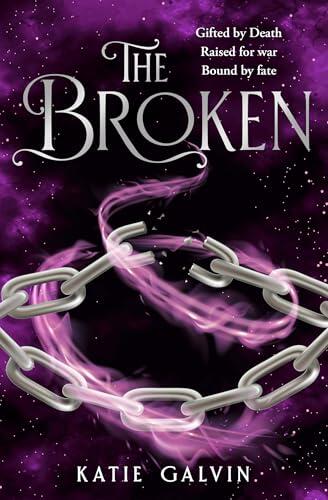 The Broken: A gripping dark fantasy novel for fans of enemies to lovers in 2025!