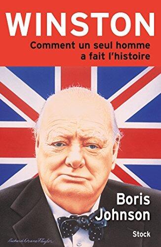 Winston: Comment un seul homme a fait l'histoire (Essais - Documents)