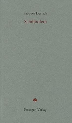 Schibboleth: Für Paul Celan