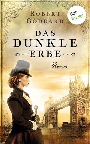 Das dunkle Erbe: Roman: England-Spannung vom Autor des Bestsellers »Die Sünden unserer Väter«