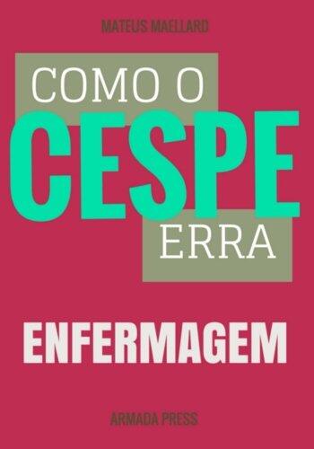 Como o Cespe erra: Enfermagem (Teste-A-Prova)