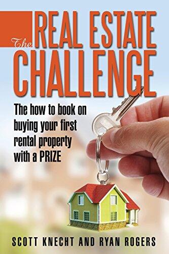 The Real Estate Challenge: The how to book on buying your first rental property with a PRIZE