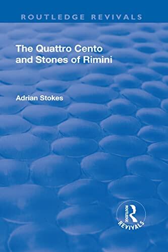 The Quattro Cento and Stones of Rimini: A Different Conception of the Italian Renaissance