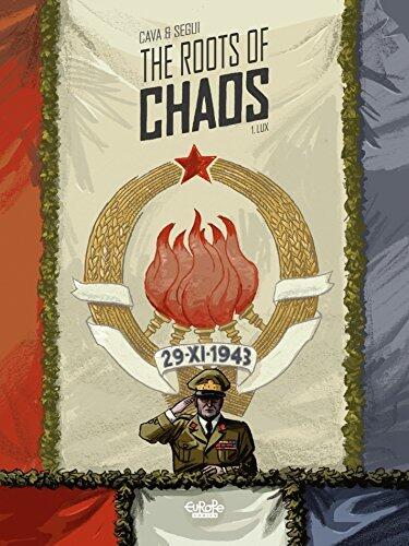 The Roots of Chaos, Volume 1: Lux
