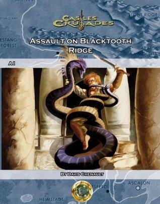 Castles & Crusades, A1: Assault on Blacktooth Ridge