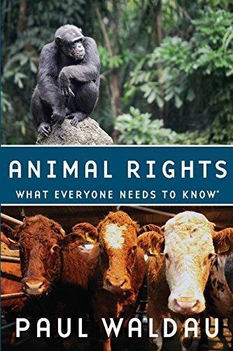 Animal Rights: What Everyone Needs to Know® by Waldau, Paul(January 4, 2011) Paperback