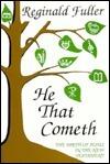 He That Cometh: The Birth of Jesus in the New Testament