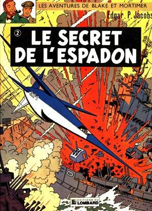 Les Aventures De Blake Et Mortimer, Tome 1, Le Secret De L' Espadon